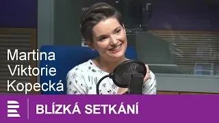 Martina Viktorie Kopecká: Zastavme se a užijme si to, že jsme na světě