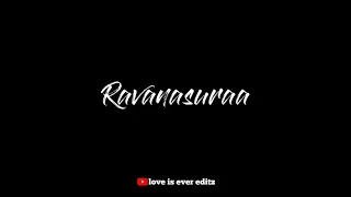 asura asura 😈 ravanasuraa song black screen status/ ravanan mass whatsapp status/ love is ever editz