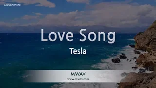 Tesla-Love Song (Karaoke Version)