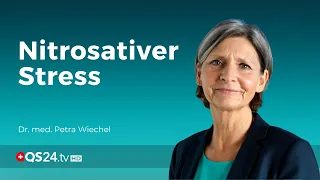 Nitrosativer-Stress - was ist das? | Dr. med. Petra Wiechel | Visite | QS24 Gesundheitsfernsehen