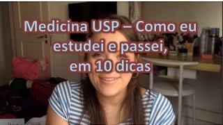 Medicina USP - Como eu estudei e passei em 10 dicas