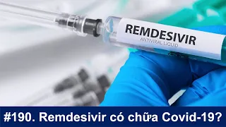 #190. Livestream Update Coronavirus 05/01/2020 - Cần chữa bao nhiêu người để Remdesivir có tác dụng?