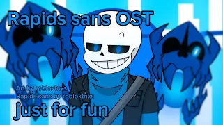 Rapids sans Theme -[just for fun]/music video,enjoy~