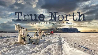 True North Legends of Dogs