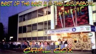 Carl Cox @ The Leisurebowl - Best of the Best 2 - 11.6.93