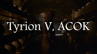 Game of Thrones Abridged #94: Tyrion V, ACOK