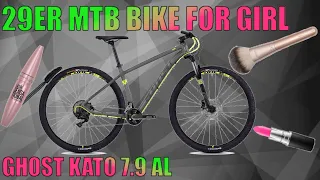 GHOST KATO 7.9 AL BIKE // UPGRADING-MODIFICATION OF A MTB 29 BIKE FOR WOMEN