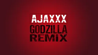 Ajaxxx - Godzilla (Eminem ft. JUICE WRLD Remix)