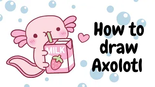 How to draw cute Axolotl with milk | step by step | easy