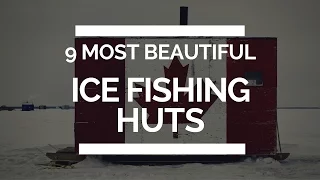 Beautiful ice Fishing Huts That Will Blow Your Mind