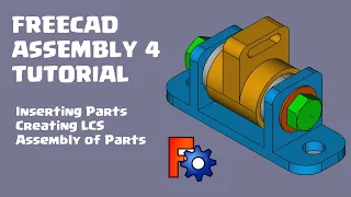 FreeCAD Assembly 4 Tutorial