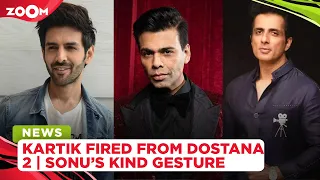 Dharma Productions fires Kartik Aaryan from Dostana 2 | Sonu Sood donates oxygen cylinders to Indore