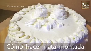 Cómo hacer NATA MONTADA extra firme | Crema CHANTILLY casera | para rellenar y decorar tartas