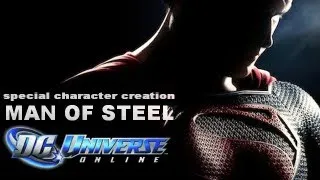 DCuniverse SPECIAL character creation Man of steel