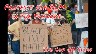 Protests for BLM & Young Leadership in the Suburbs w/ Chaya Plummer - The Con OH Show