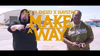 "MAKE A WAY" Music video by S.O.S. featuring Haystak & Endzo