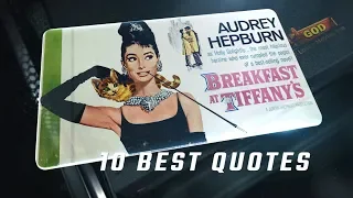 Breakfast at Tiffany's 1961 - 10 Best Quotes