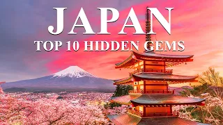 Discover Japan's Top 10 Hidden Gems