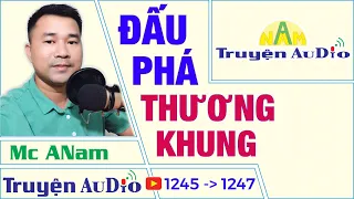 Đấu Phá Thương Khung Toàn Tập - Chương 1245-1246-1247 II ANam Truyện Audio