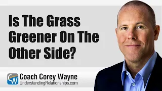 Is The Grass Greener On The Other Side?