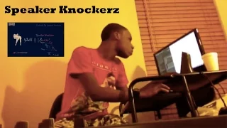 Speaker Knockerz: The Making Of "All I Know"