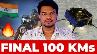 🚀 Final 100 KM to Moon 🌕 | Chandrayaan 3 Madan Gowri | MG