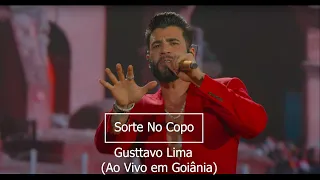 Sertanejo 2022 - Gusttavo Lima - Sorte No Copo (Ao Vivo em Goiânia)