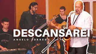 DESCANSAREI - STILL (Hillsong) Angelo Torres / sax cover - Instrumental