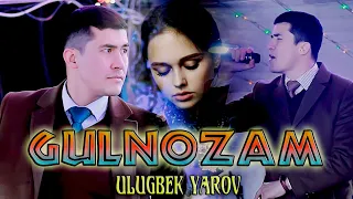 Ulug'bek Yarov - Gulnoza (2022) | Улугбек Яров - Гулнозам (2022)