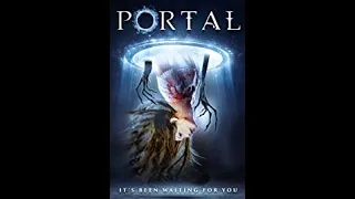 Portal | Trailer | Ryan Merriman | Jamie Tisdale | Myk Watford | Peter Dukes | Dean Alioto