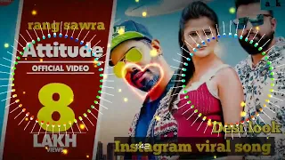 Attitude | raj mawar | sanny Chaudhary | rang sawra | Desi look | Haryanvi Song | #song #viral #2024