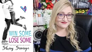 WIN SOME, LOSE SOME BY SHAY SAVAGE | BOOK REVIEW