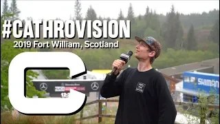 #CathroVision // Fort William World Cup Day 1 - Track Walk/Pit Chat