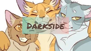 Warrior cats animator tribute~darkside