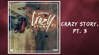 King Von - Crazy Story, Pt. 3 (Lyrics)