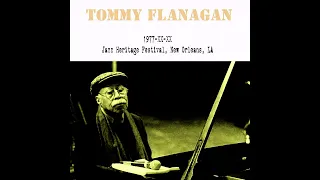 Tommy Flanagan - 1977-XX-XX, Jazz Heritage Festival, New Orleans, LA