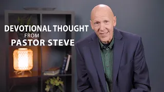 Steve's Devotional Thought | April 17
