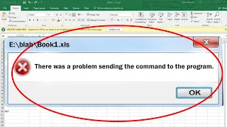 Fix: Error There was a Problem Sending the Command to Program in MS Excel | SP SKYWARDS