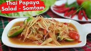 Thai Green Papaya Salad - Somtam ส้มตำ