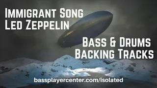 Immigrant Song - Led Zeppelin - Isolated Bass & Drums Backing Tracks