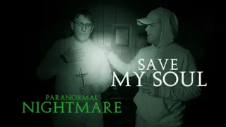 Paranormal Nightmare  S6Ep6   Save My Soul