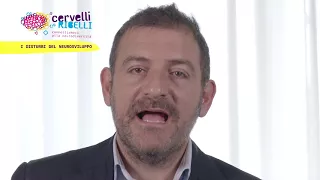 CERVELLI RIBELLI  -  I DISTURBI DEL NEUROSVILUPPO