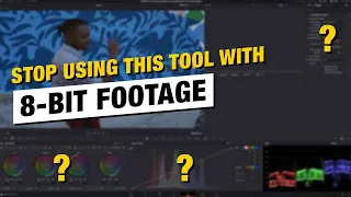 You messed up BAD if you used this TOOL on an 8-Bit Footage | DaVinci Resolve Tutorial