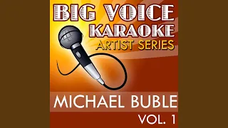 Feeling Good (In the Style of Michael Buble) (Karaoke Version)
