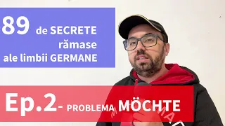 89 de secrete rămase ale limbii germane. Ep 2. Problema möchte. Cum traducem möchte la trecut?