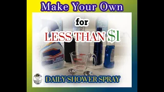 How to make Daily Shower Cleaner Spray for PENNIES