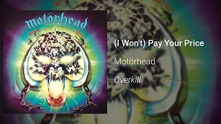 Motörhead – (I Won’t) Pay Your Price (Official Audio)