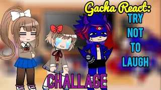 Team Monika, Team Exe and Gacha Gamer React to Try Not To Laugh Challenge #6 (Part 24)