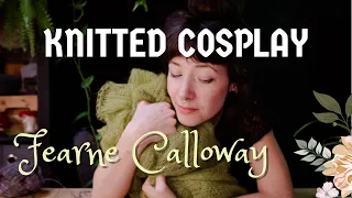 Knitted Cosplay | My most ✨interesting✨piece yet | Fearne Calloway 🌺 Critical Role Campaign 3 | EP 1