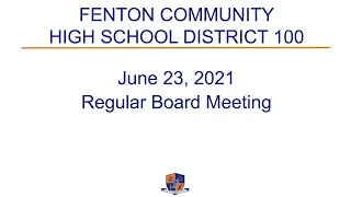 Fenton Board of Education Meeting 6 23 21